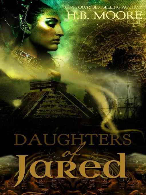 Title details for Daughters of Jared by Heather B. Moore - Available